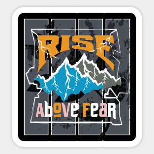 Rise Above Fear Adventure Sticker